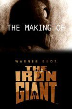 Watch The Making of The Iron Giant Sflix
