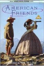 Watch American Friends Sflix