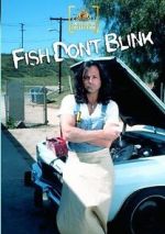 Watch Fish Don\'t Blink Sflix