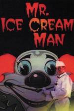 Watch Mr. Ice Cream Man Sflix