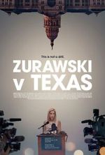Watch Zurawski v Texas Sflix