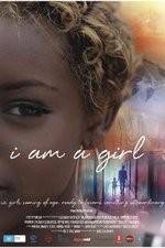 Watch I Am A Girl Sflix