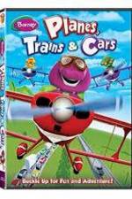 Watch Barney: Planes, Trains, and Cars Sflix