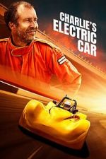 Watch Charlie\'s Electric Car Sflix