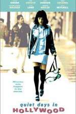 Watch Quiet Days in Hollywood Sflix