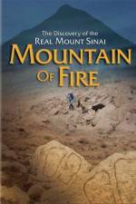 Watch Mountain of Fire The Search for the True Mount Sinai Sflix