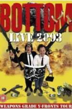 Watch Bottom Live 2003 Weapons Grade Y-Fronts Tour Sflix