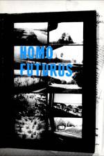 Watch Homo Futurus: A Challenge to Darwinian Thinking Sflix