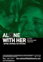 Watch Alone with Her Sflix
