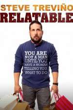 Watch Steve Trevino: Relatable Sflix