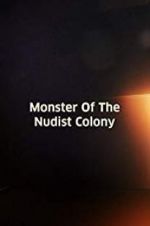Watch Monster of the Nudist Colony Sflix