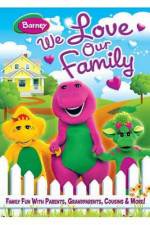Watch Barney We Love Our Family Sflix