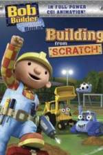 Watch Bob the Builder Building From Scratch Sflix