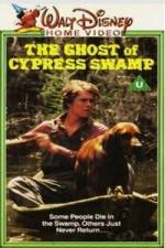 Watch The Ghost of Cypress Swamp Sflix