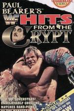 Watch WWF Paul Bearers Hits From The Crypt Sflix