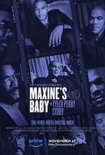 Watch Maxine\'s Baby: The Tyler Perry Story Sflix