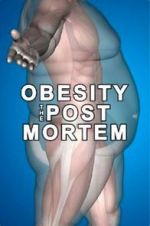 Watch Obesity: The Post Mortem Sflix