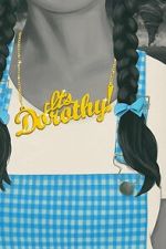 Watch It\'s Dorothy! Sflix