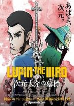Watch Lupin the Third: The Gravestone of Daisuke Jigen Sflix