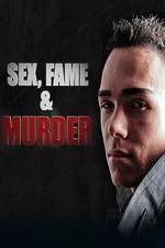 Watch Sex, Fame and Murder: The Luka Magnotta Story Sflix