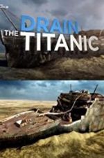 Watch Drain the Titanic Sflix