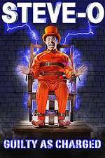 Watch Steve-O: Guilty as Charged Sflix