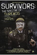 Watch Survivors: The Spectre of Threads Sflix