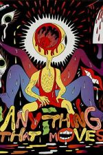 Watch Anything That Moves Sflix
