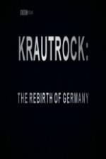 Watch Krautrock The Rebirth of Germany Sflix