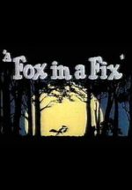 Watch A Fox in a Fix (Short 1951) Sflix