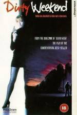 Watch Dirty Weekend Sflix