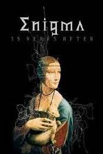 Watch Enigma - 15 Years After Sflix