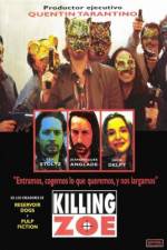 Watch Killing Zoe Sflix
