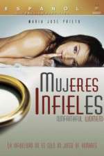 Watch Mujeres Infieles Sflix