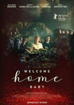 Watch Welcome Home Baby Sflix