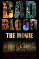 Watch Bad Blood The Movie Sflix