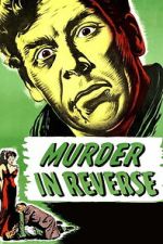 Watch Murder in Reverse? Sflix