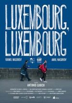 Watch Luxembourg, Luxembourg Sflix