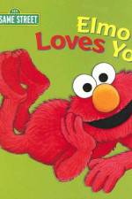Watch Elmo Loves You Sflix