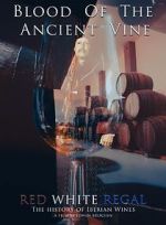 Watch Blood of the Ancient Vine Sflix