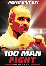 Watch Journey to the 100 Man Fight: The Judd Reid Story Sflix