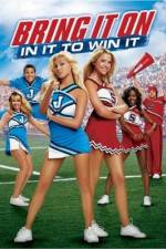 Watch Bring It On: In It to Win It Sflix