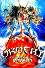 Watch Orochi, the Eight-Headed Dragon Sflix