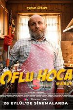 Watch Oflu Hoca 5: Evliluk Sflix