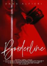 Watch Borderline Sflix