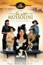 Watch Tea with Mussolini Sflix