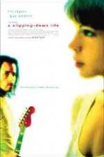 Watch A Slipping-Down Life Sflix