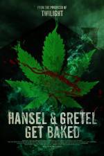 Watch Hansel & Gretel Get Baked Sflix