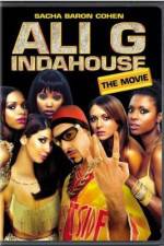 Watch Ali G Indahouse Sflix