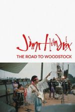 Watch Jimi Hendrix: The Road to Woodstock Sflix